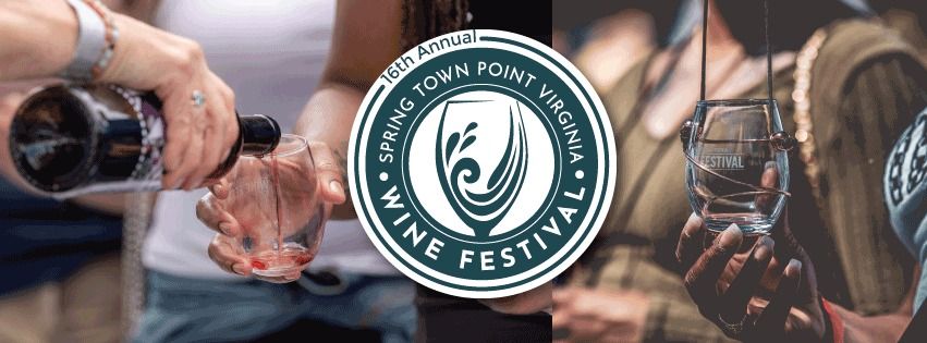 2024 Spring Town Point Virginia Wine Festival
