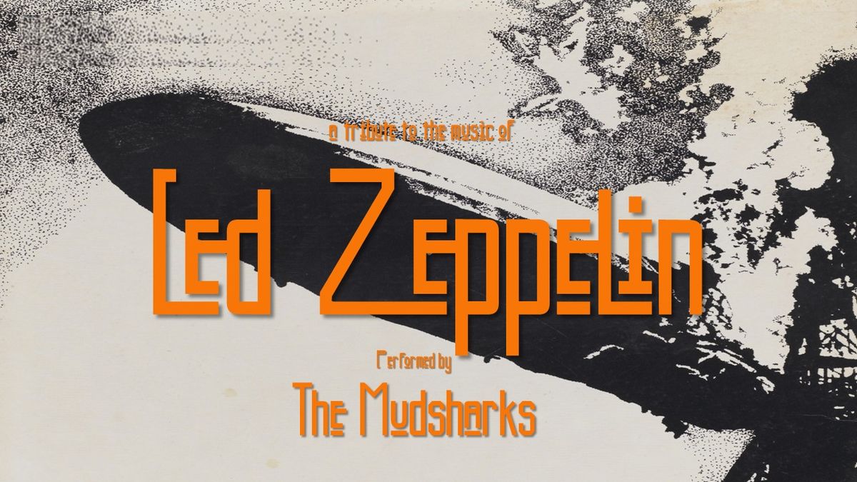 The Mudsharks (Led Zeppelin Tribute) at The Crew Nuneaton