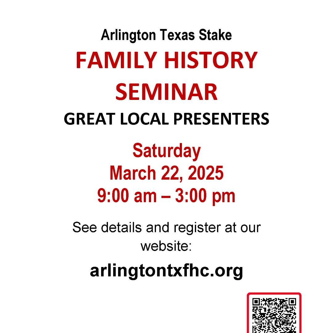 Arlington Texas Stake Family History Seminar