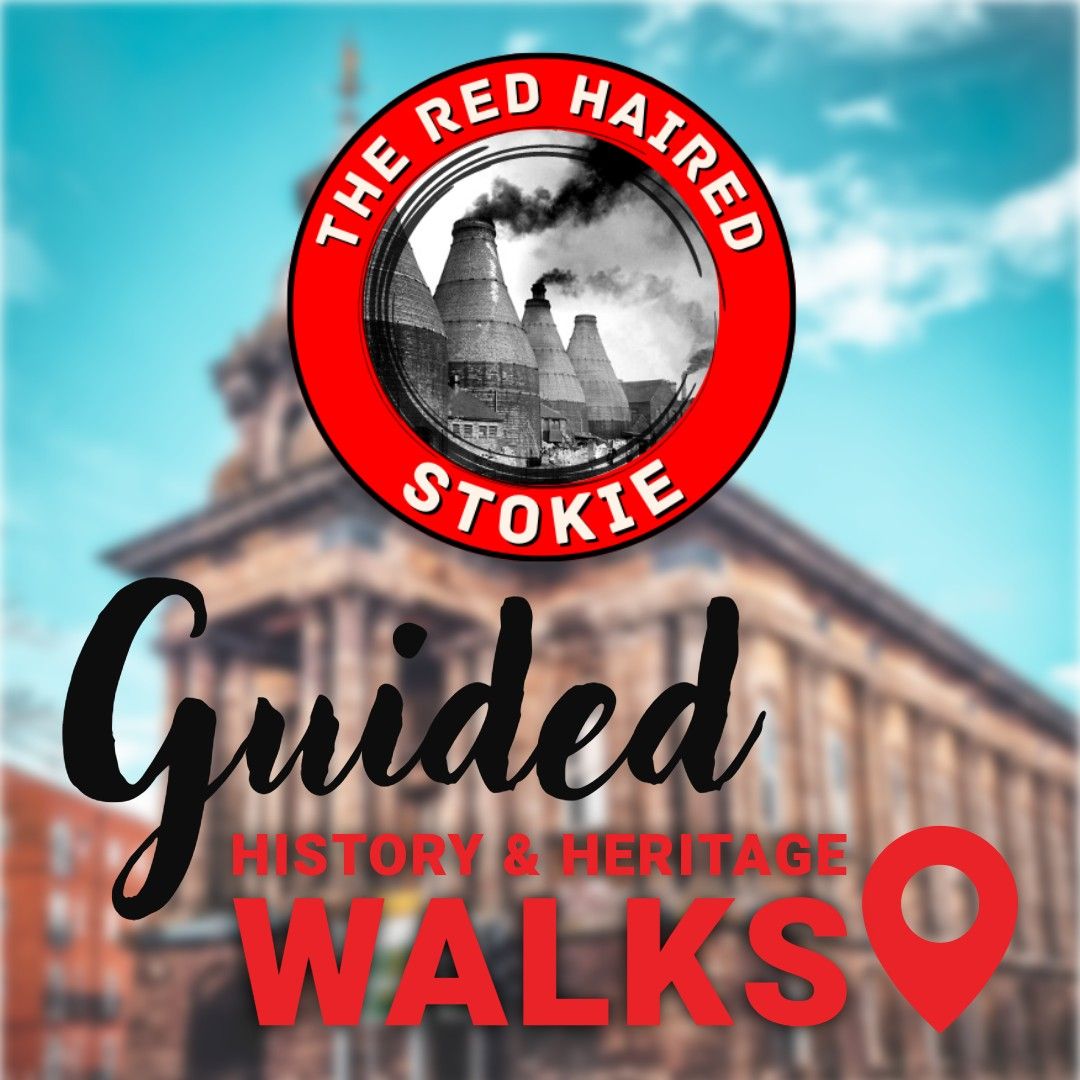 Exploring Burslem's Past with The Red Haired Stokie - Guided History & Heritage Walk - 24th Septembe