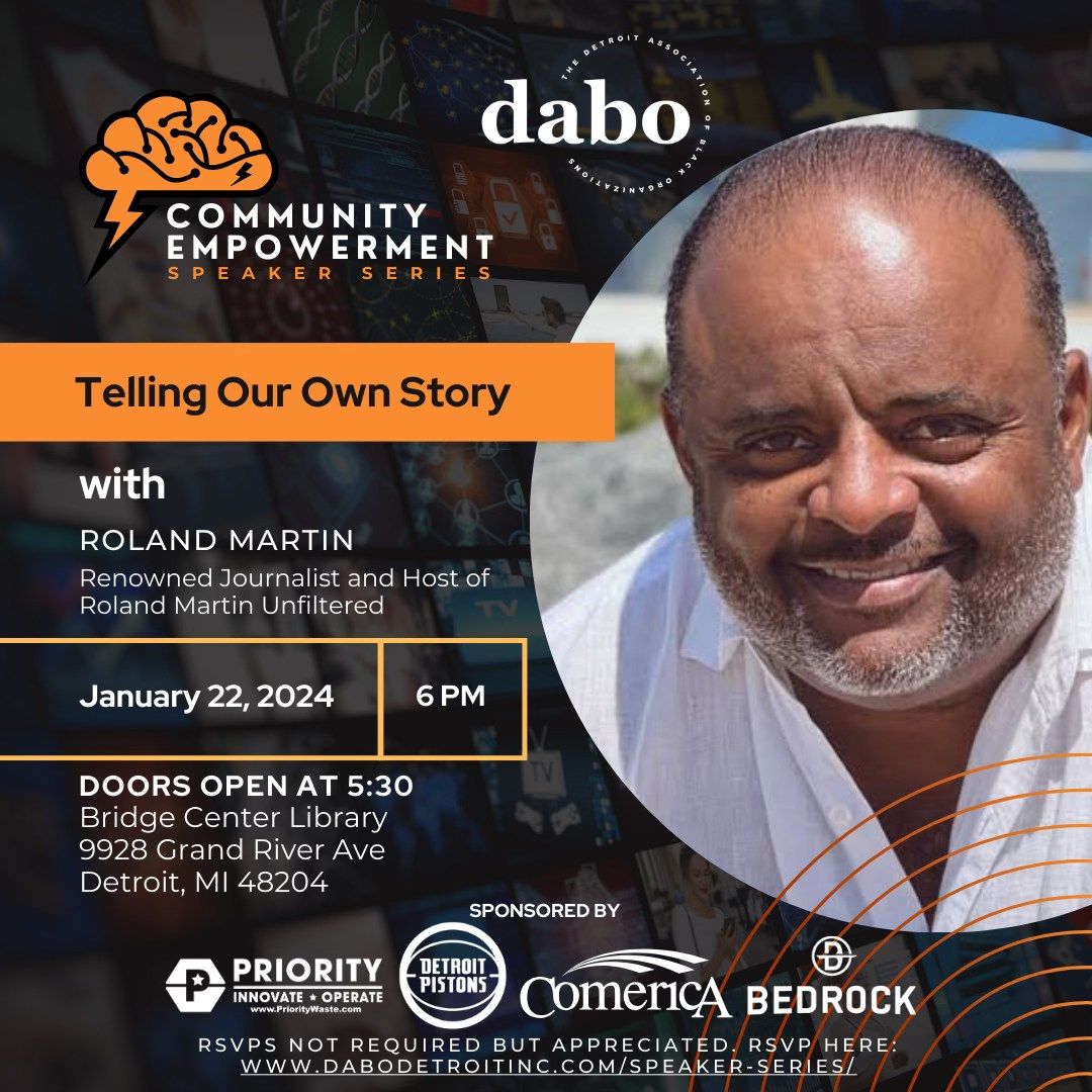 COMMUNITY EMPOWERMENT SPEAKER SERIES - ROLAND MARTIN