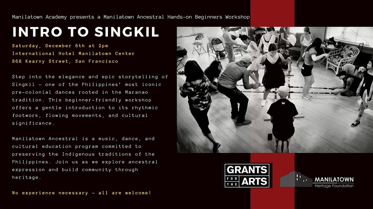 Intro to Singkil: A Beginner Dance Workshop with Manilatown Ancestral