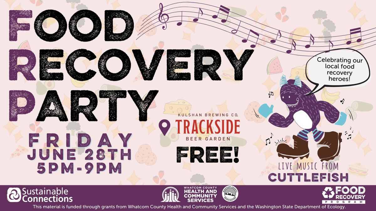 Food Recovery Party!