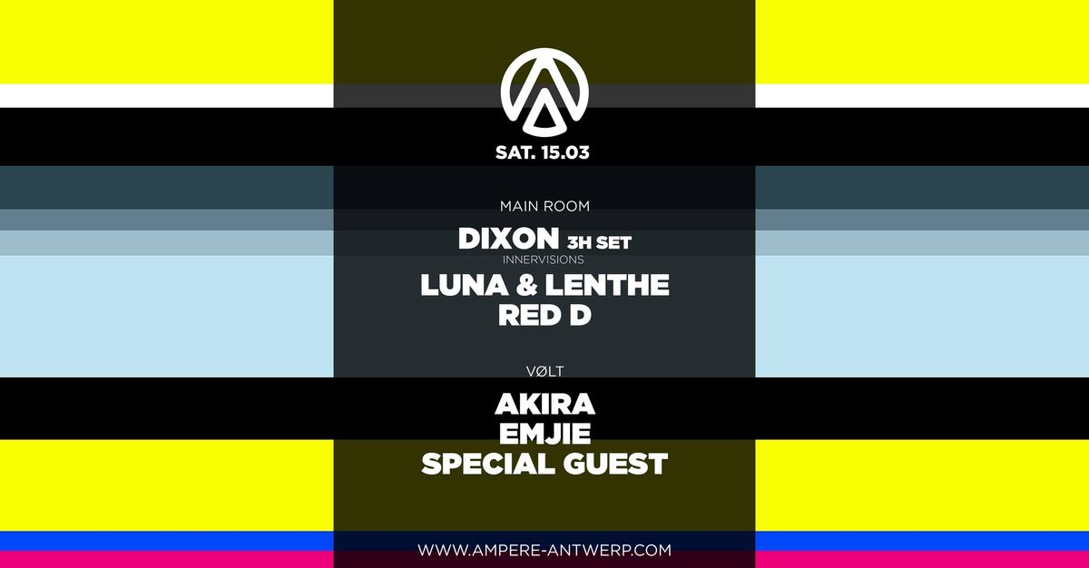 Ampere presents: a night with Dixon (3h set)