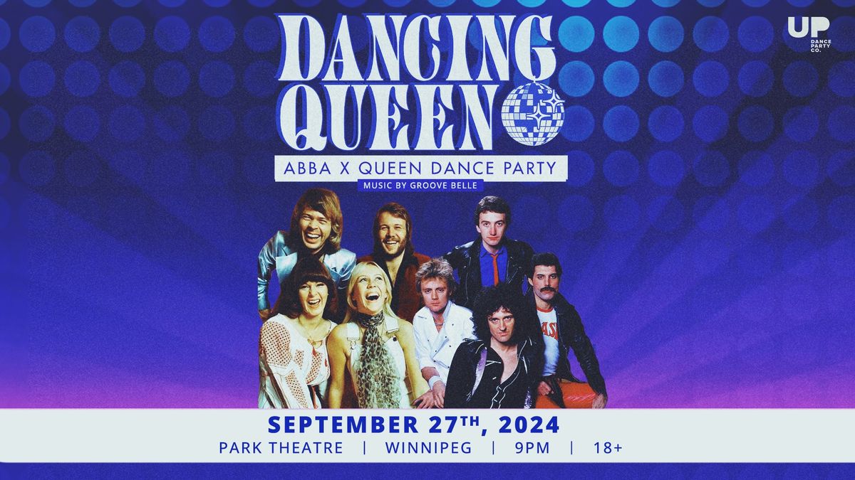 Dancing Queen Winnipeg: ABBA x Queen Dance Party at Park Theatre - Sep 27 2024