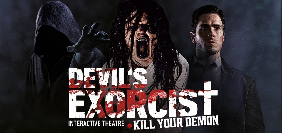Devil's Exorcist - Interactive Theatre | M\u00fcnchen