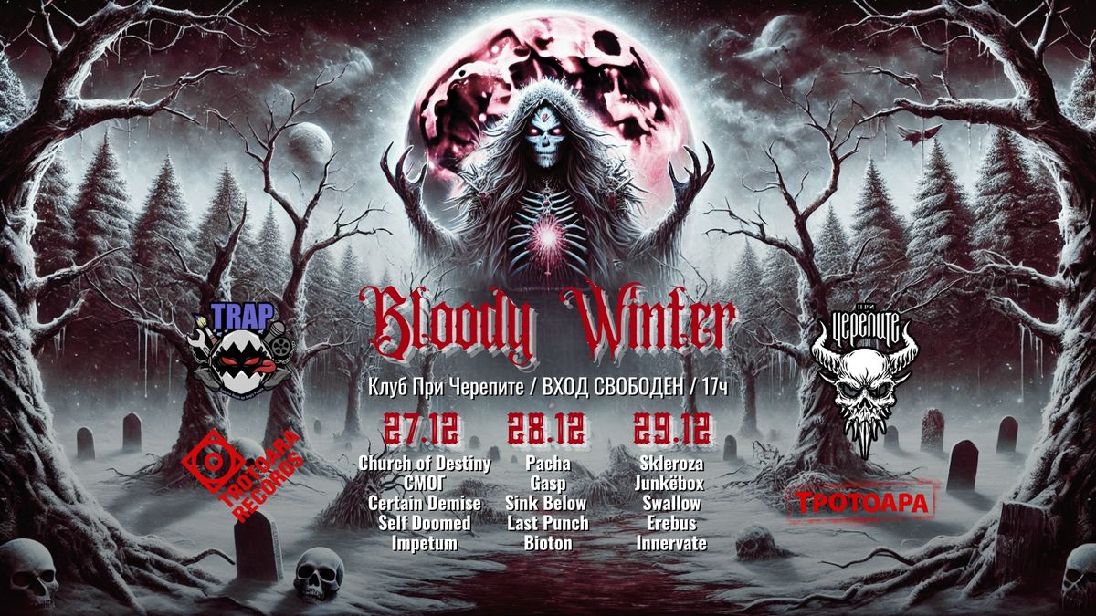 Bloody Winter @ Old Skulls \/\/ 27, 28 & 29.12.2024