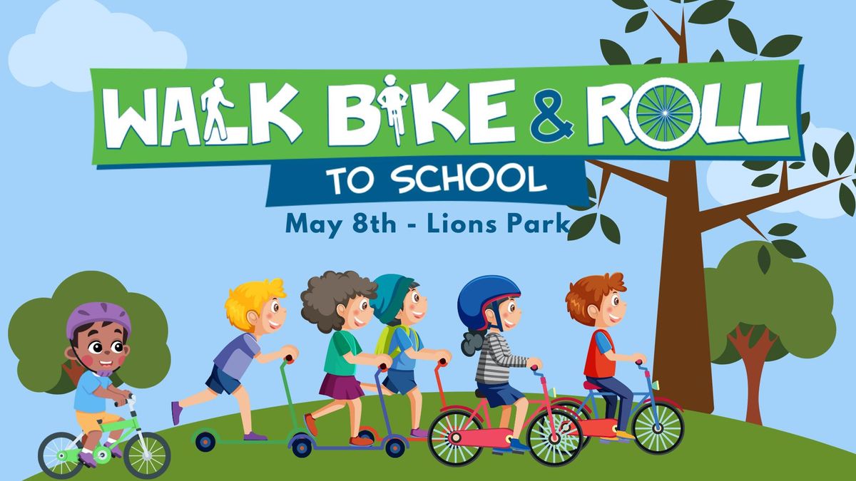 Walk, Bike or Roll to School