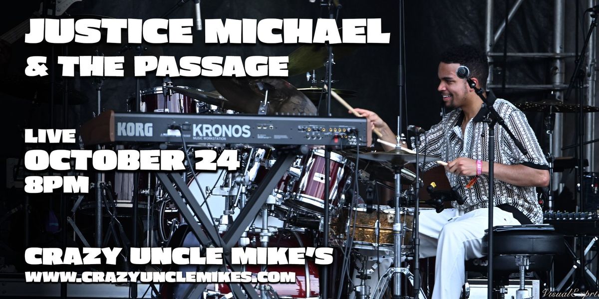 Justice Michael & The Passage