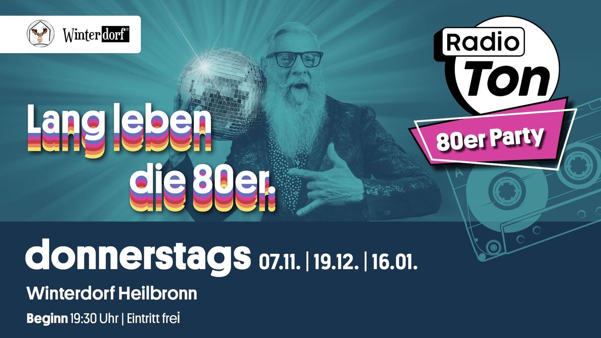 Radio Ton 80er Party im Winterdorf Heilbronn