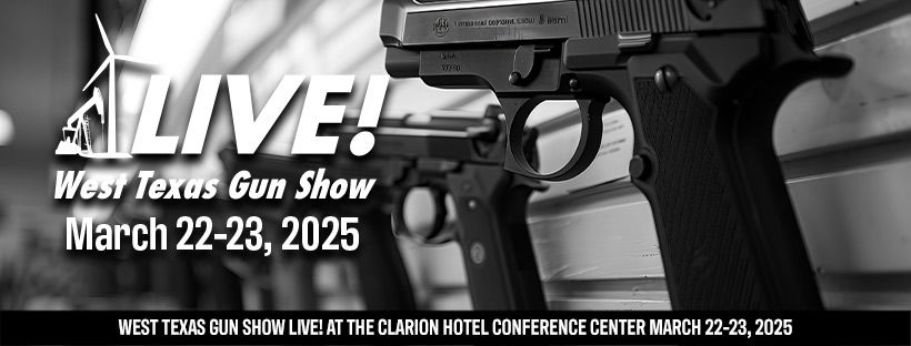 West Texas Gun Show LIVE!