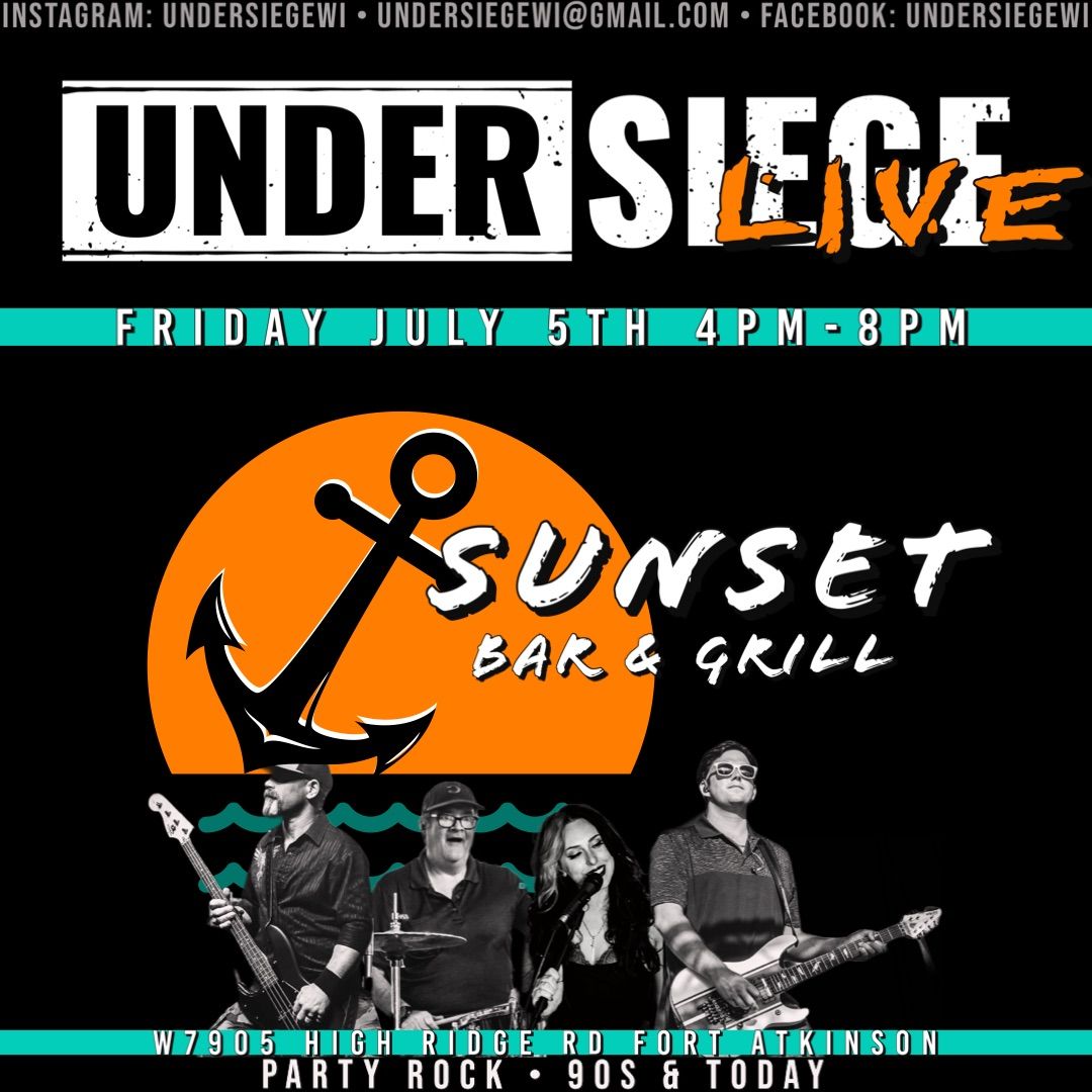 UNDER SIEGE LIVE at SUNSET BAR & GRILL 