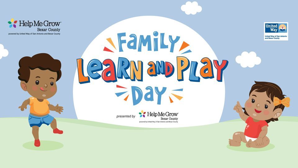 Family Learn and Play Day with Help Me Grow Bexar County