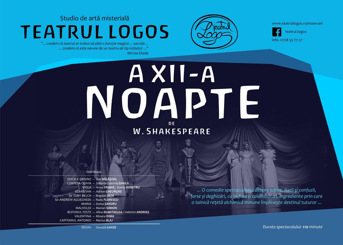 Spectacol teatru \u201eA XIIa noapte\u201d de William Shakespeare 