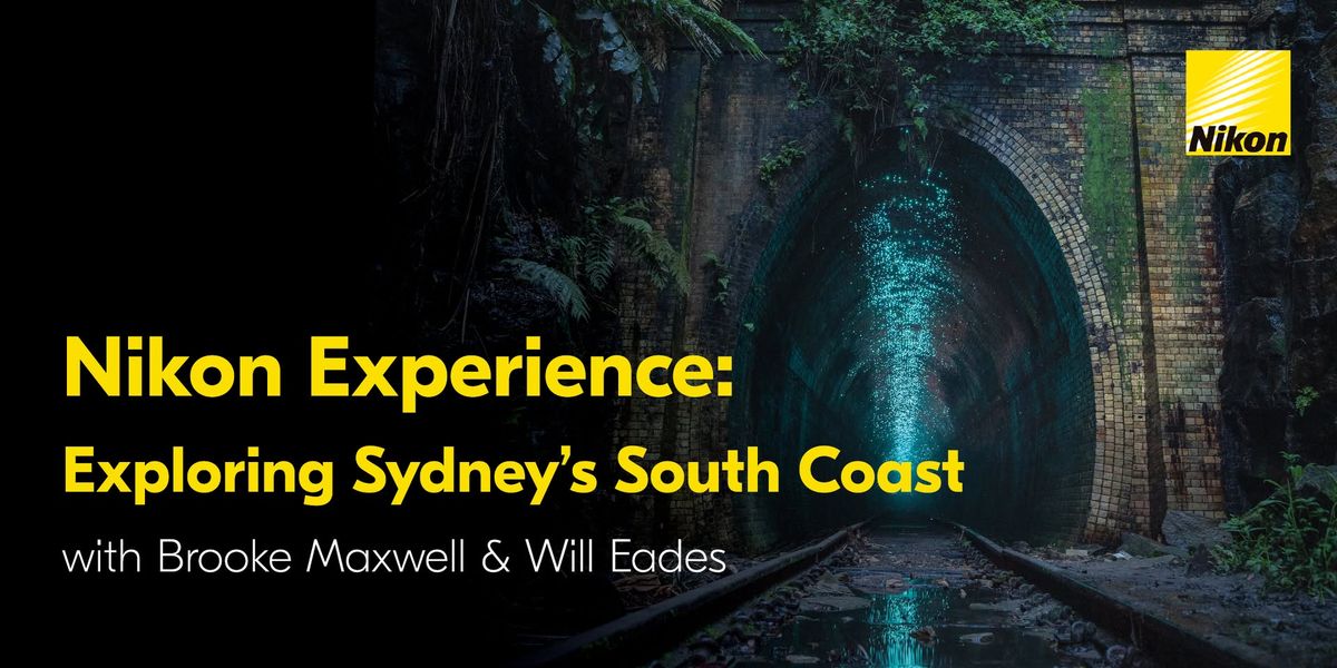 Nikon Experience: Exploring Sydney\u2019s South Coast