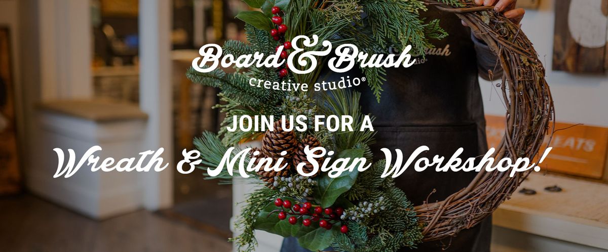 DIY Wreath & Mini Sign Workshop! 