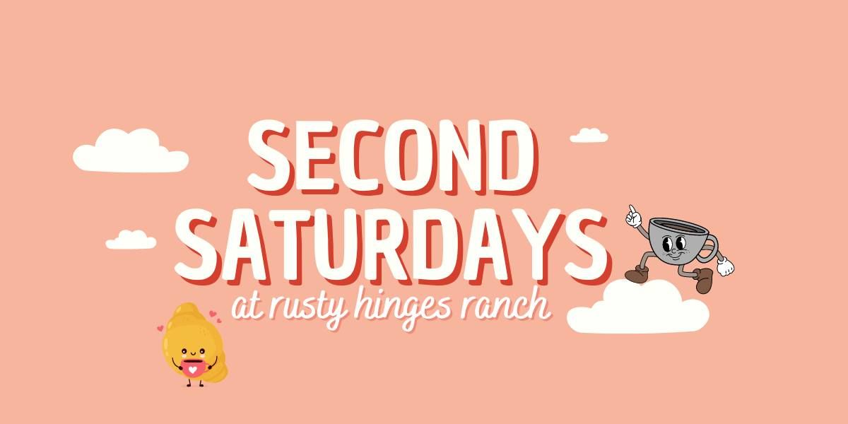 Second Saturdays at Rusty Hinges Ranch