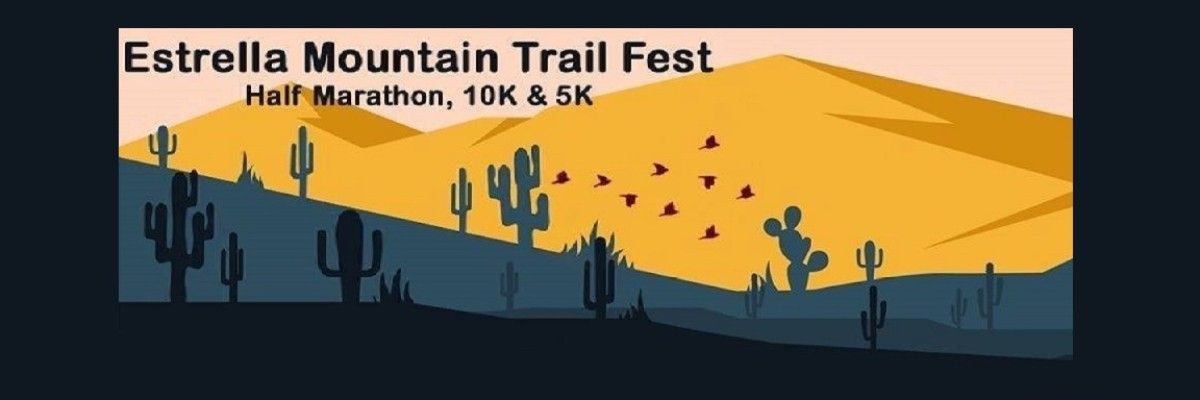 Estrella Mountain Trail Fest 2024