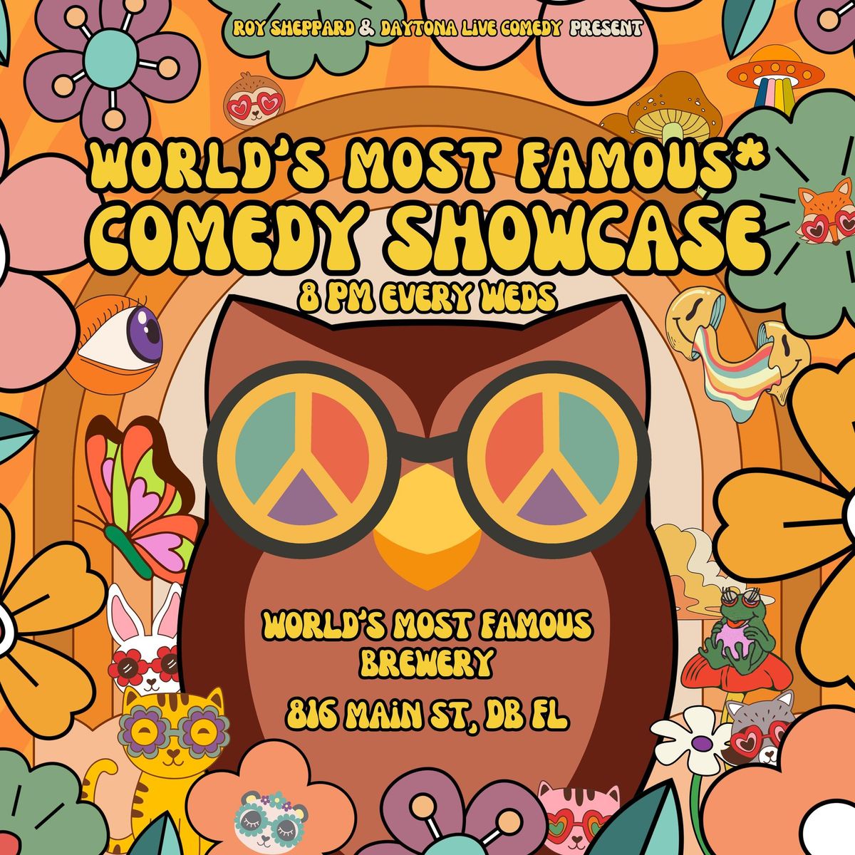 World's Most Famous* Comedy Showcase