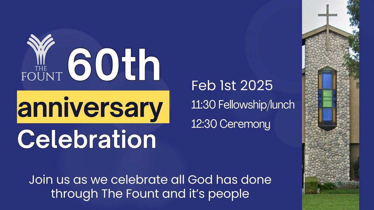 Fount 60th Anniversary Celebration