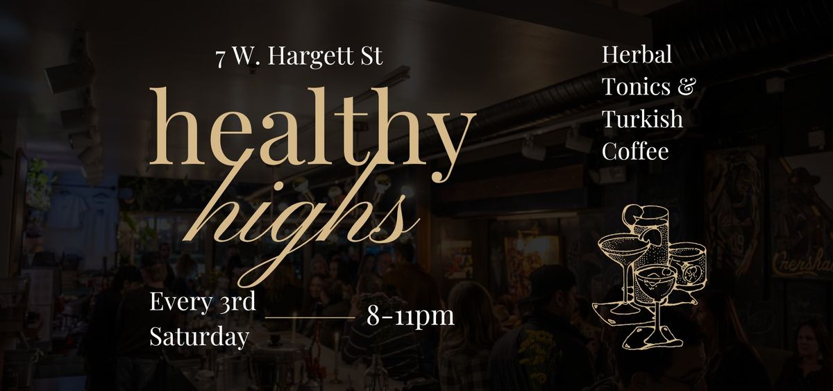 Healthy Highs - After Hours Event