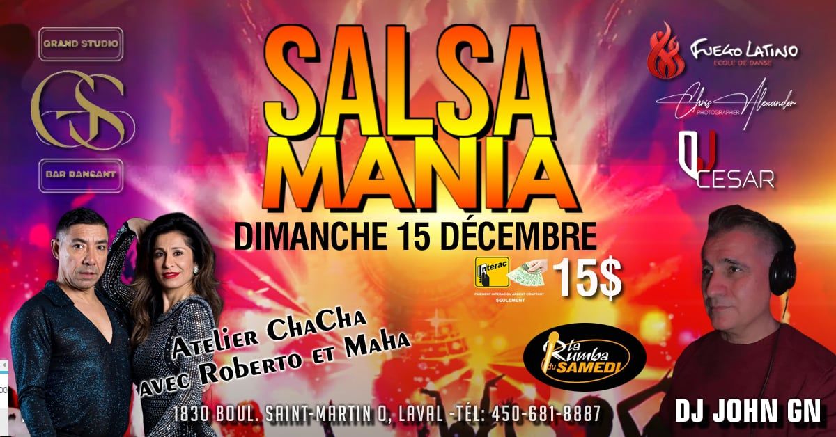 Danse Latine - Laval - SalsaMania - Dimanche 15 D\u00e9cembre 2024