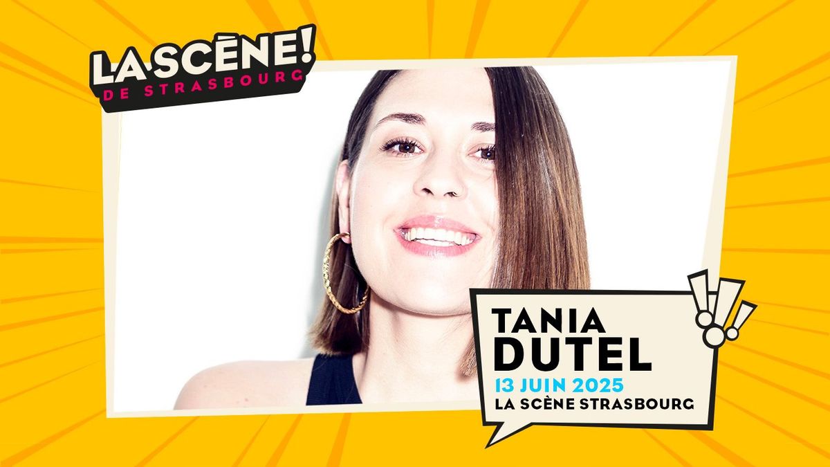 13.06.2025 I TANIA DUTEL  - LA SC\u00c8NE, STRASBOURG