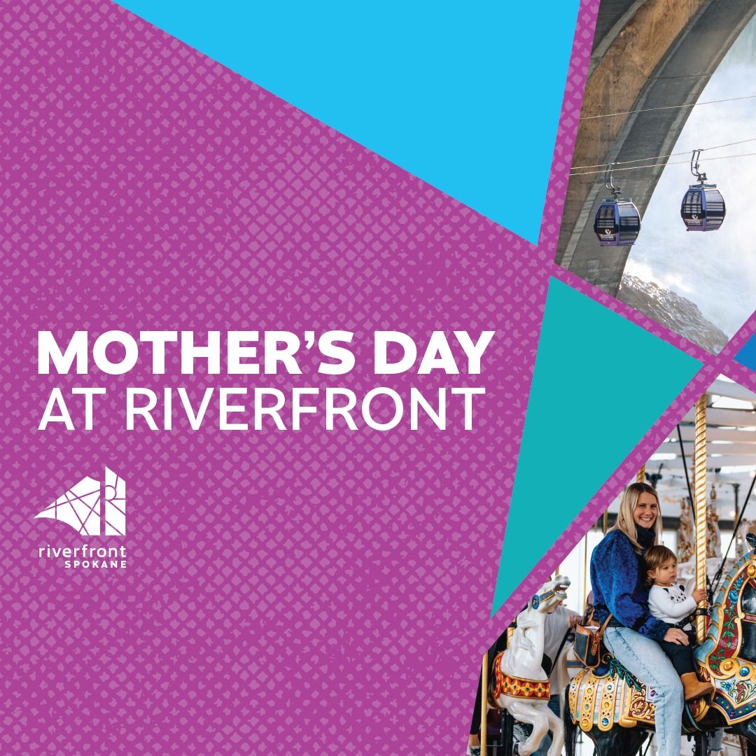 Mother's Day at Riverfront
