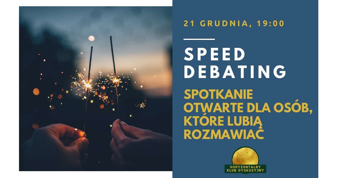 16. Speed Debating || Otwarte wydarzenie klubu dyskusyjnego