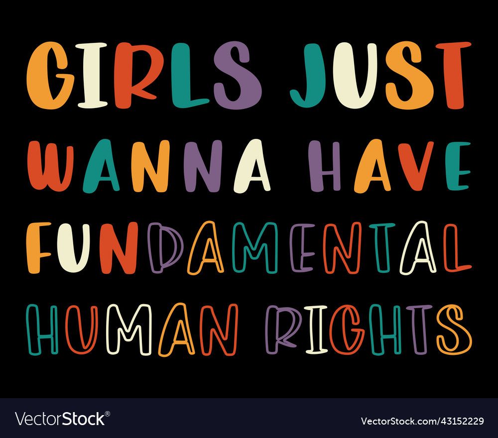 Girls Just Want to Have Fundamental Rights