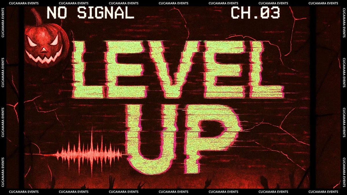 LEVEL UP - FREE ENTRY &amp; FREE SHOT - 10-3