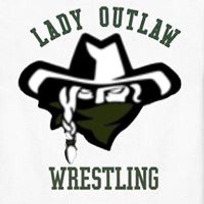 Lady Outlaw Wrestling Academy