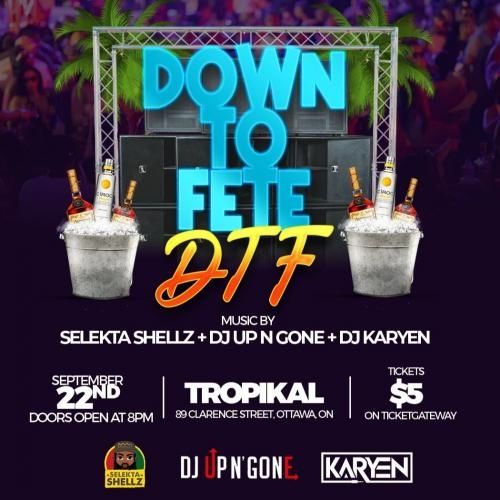 ARE YOU DTF?! : DOWN TO FETE