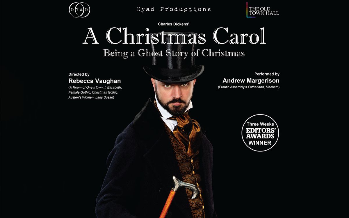 Dyad Productions Presents - A Christmas Carol (Age 10+)