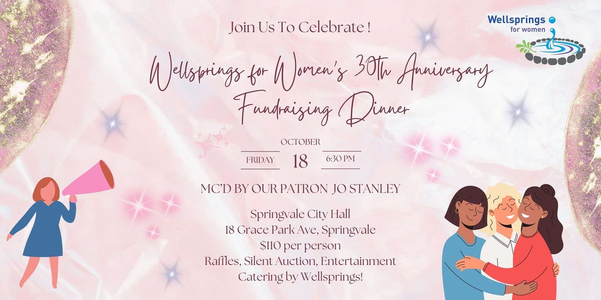 Wellsprings for Women's 30th Anniversary Fundraising Dinner