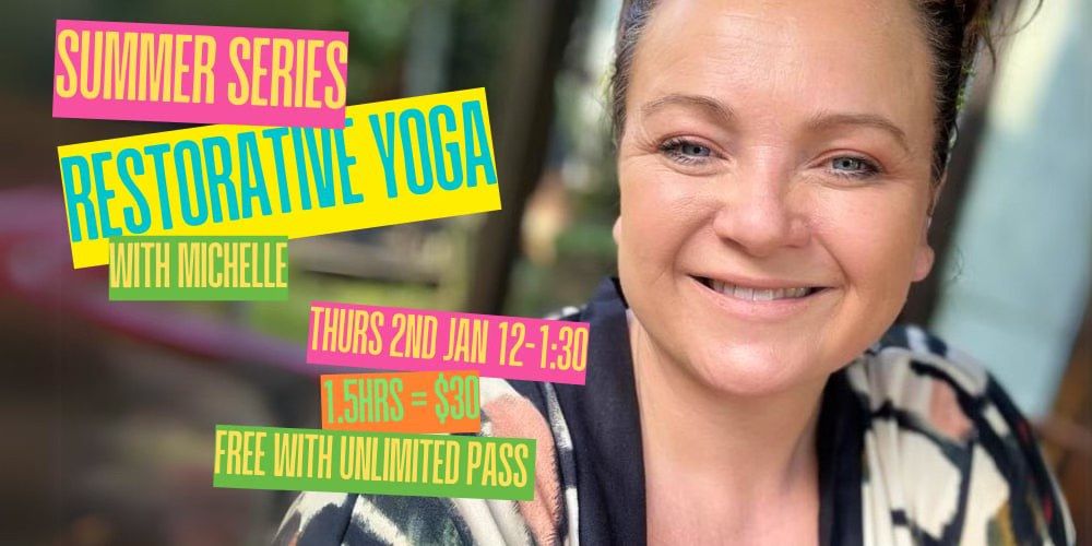 Summer Series Restorative Yoga