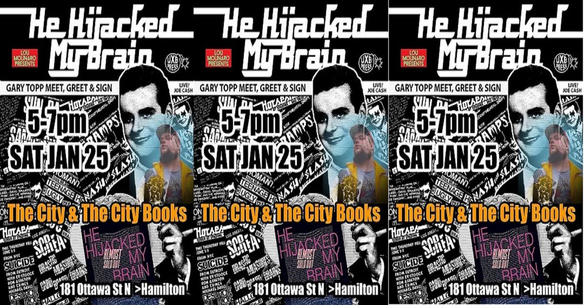 Meet N Greet w Gary Topp - "He Hijacked My Brain" 01\/25\/25 -The City & City Books - 5pm - 7PM