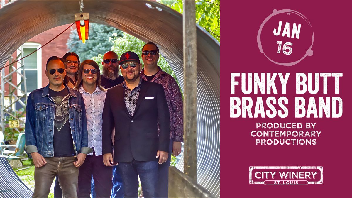 Funky Butt Brass Band produced by Contemporary Productions at City Winery STL