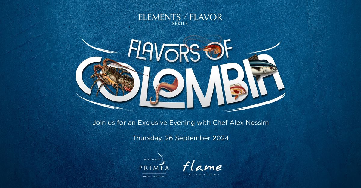 Elements of Flavor: Flavors of Colombia 