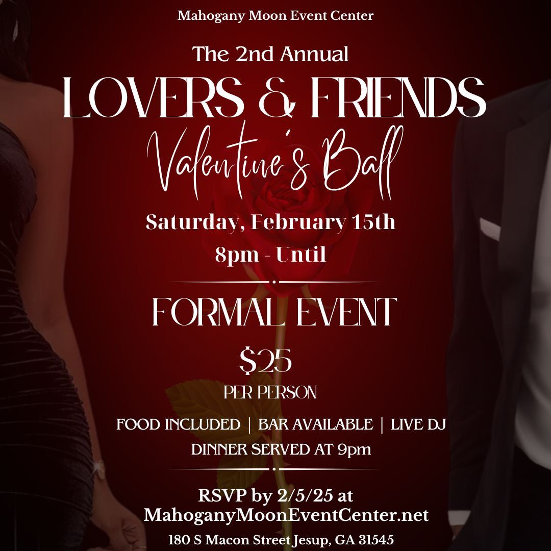 2nd Annual Lovers and Friends Valentine's Day Ball