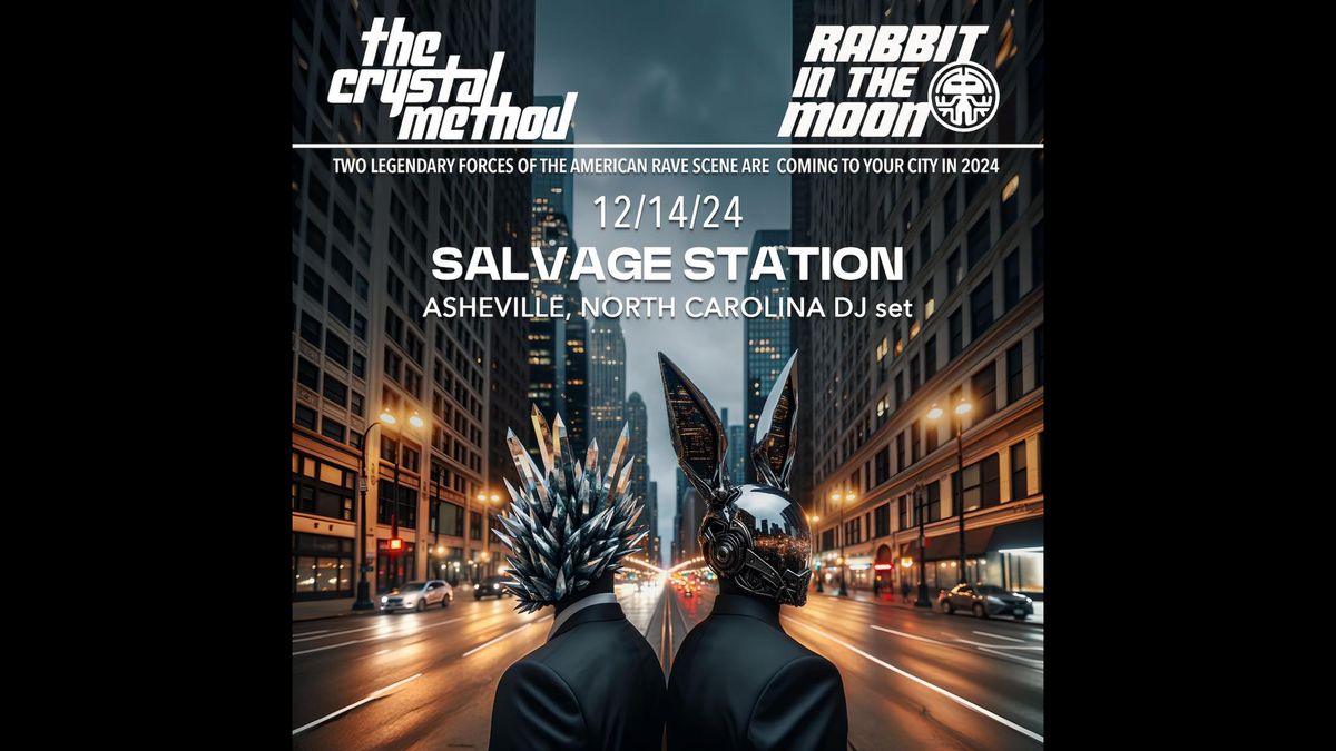 The Crystal Method & Rabbit In The Moon