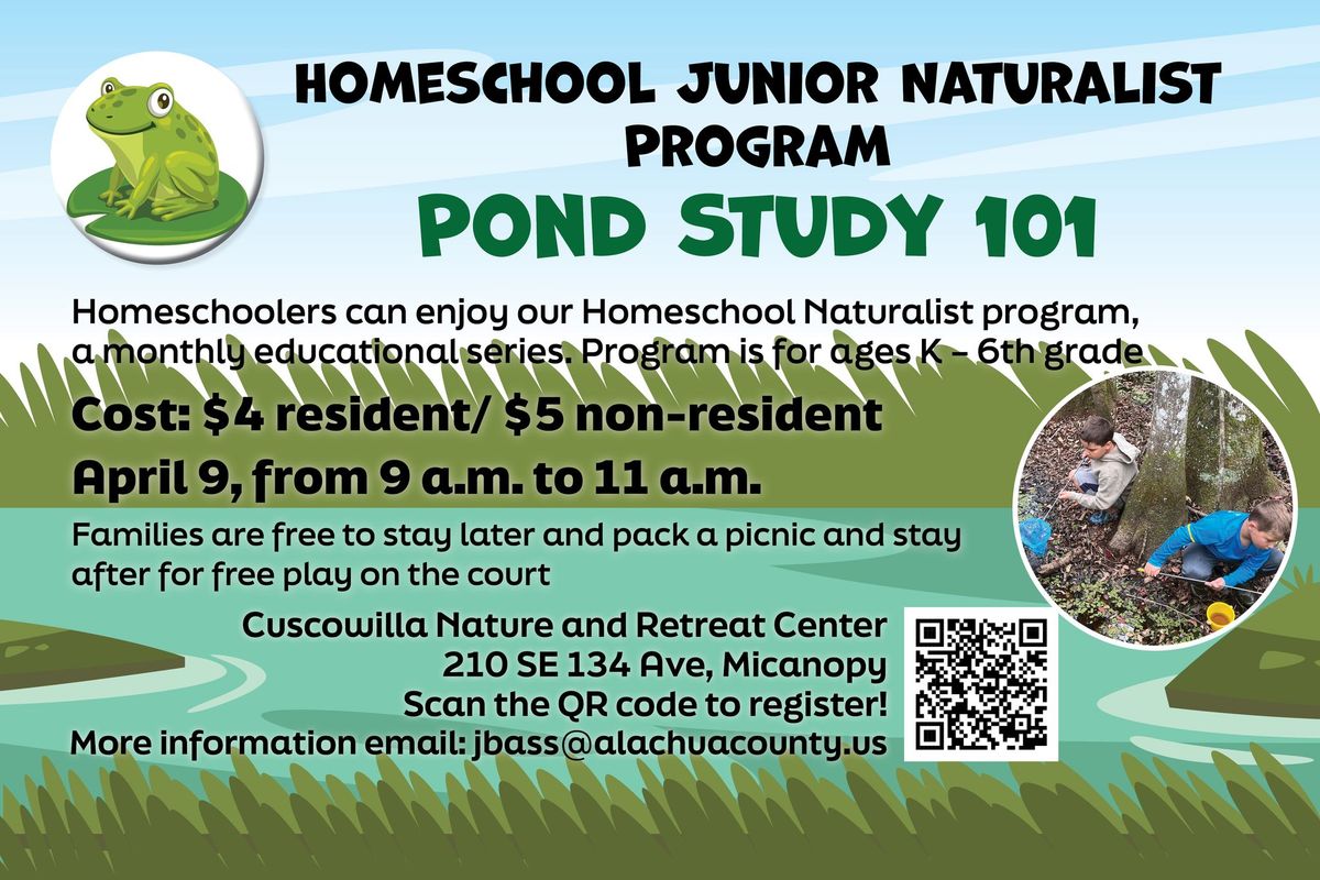 Homeschool Junior Naturalist Program: Pond Study 101