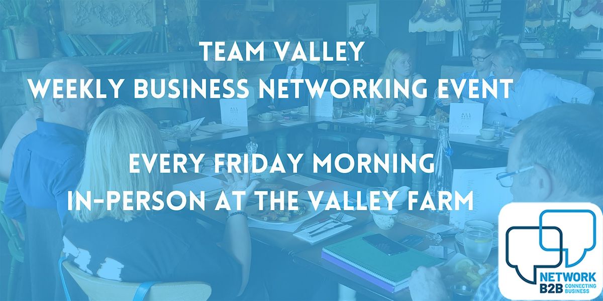 Team Valley Business Networking Breakfast