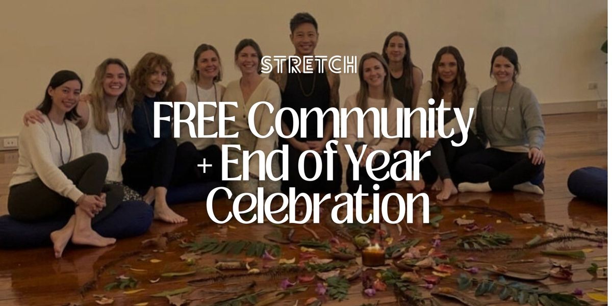 FREE Community + End of Year Celebration | Stretch Yoga