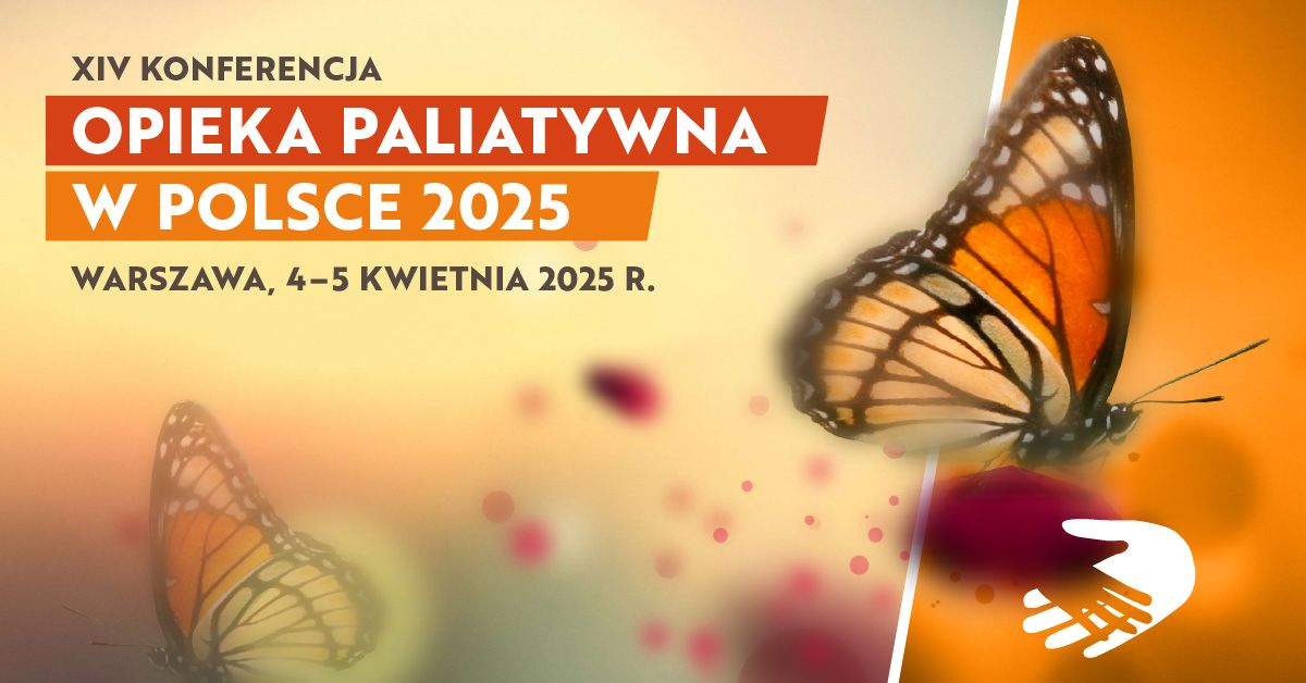 XIV Konferencja Opieka Paliatywna w Polsce 2025 