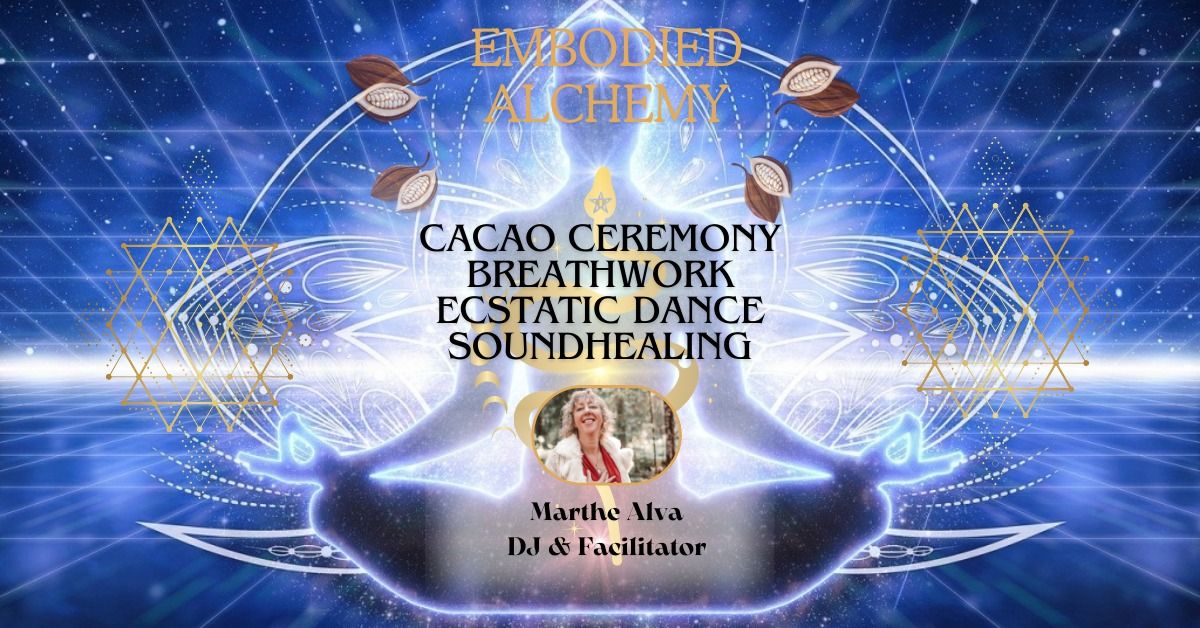 Cacao Ceremony : Ecstatic Dance : Breathwork : Soundhealing