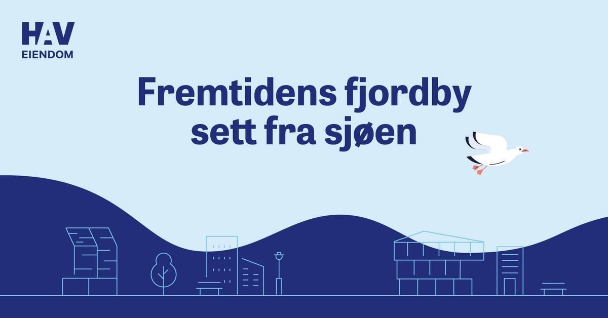 Invitasjon - Fremtidens fjordby sett fra sj\u00f8en 