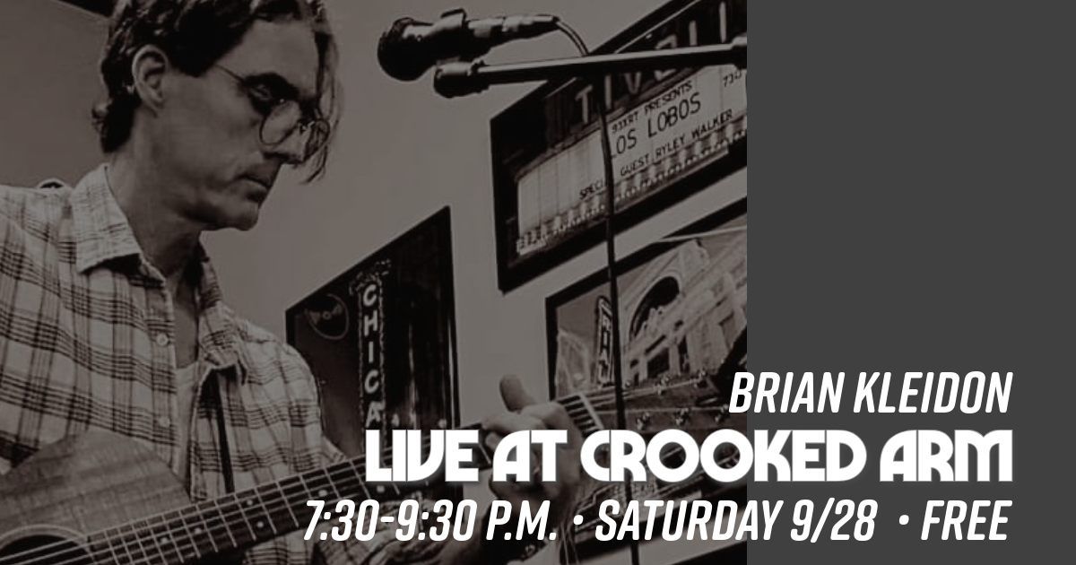 Brian Kleidon Live at Crooked Arm