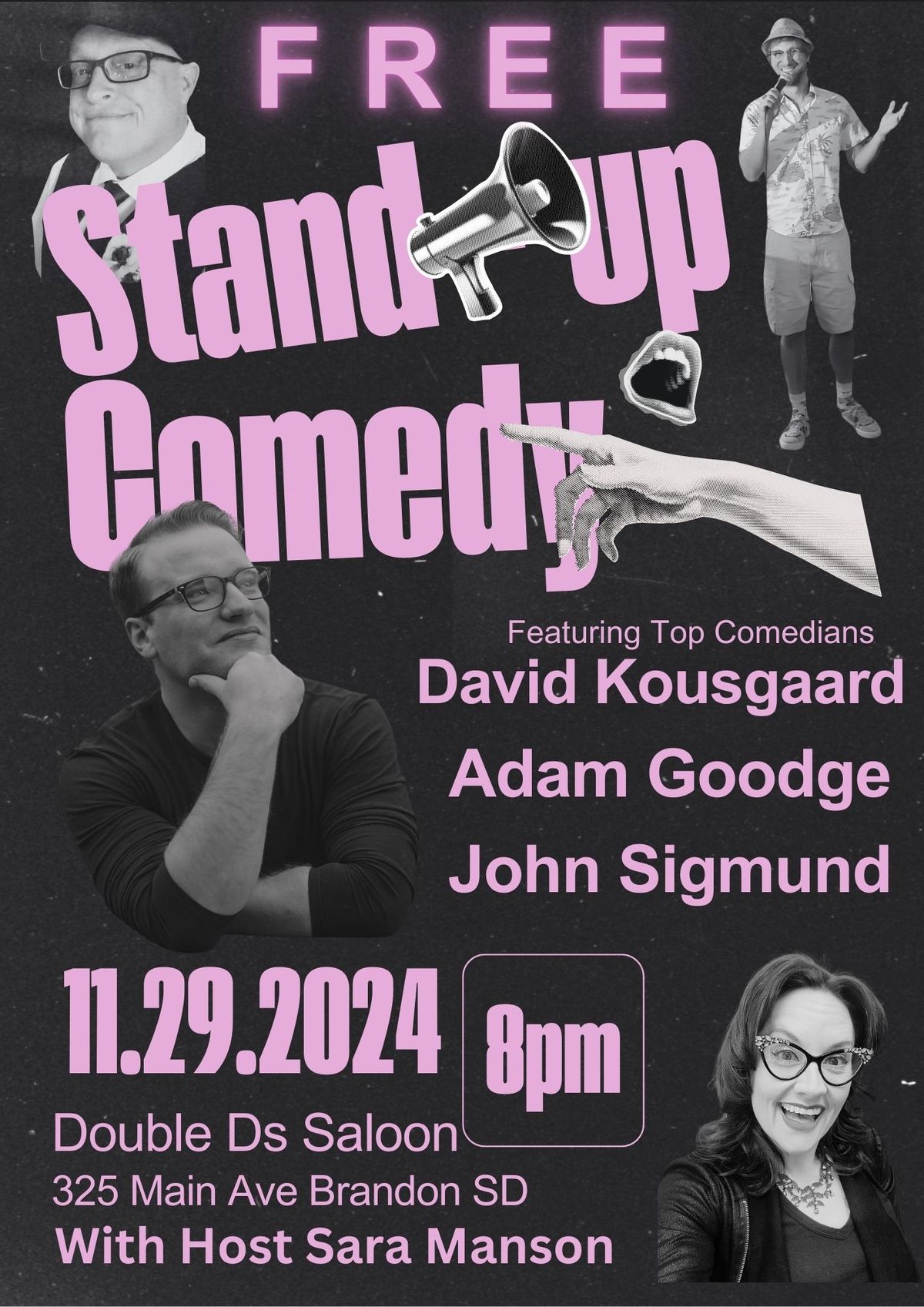 FREE Friday Night Comedy with David Kousgaard, Adam Goodge, John Sigmund hosted by Sara Manson