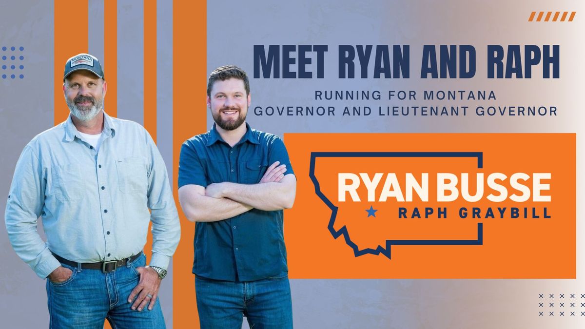 Election Countdown: Meet Governor Candidate Ryan Busse & Raph Graybill \u2013 MISSOULA